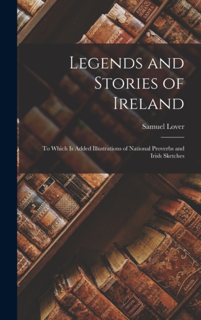 Legends and Stories of Ireland