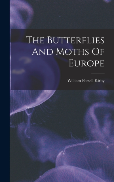Butterflies And Moths Of Europe