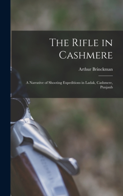 Rifle in Cashmere