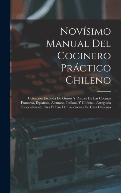 Novisimo manual del cocinero practico chileno