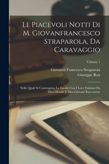 Piacevoli Notti Di M. Giovanfrancesco Straparola, Da Caravaggio