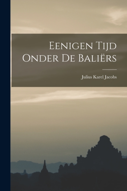 Eenigen Tijd Onder de Baliers