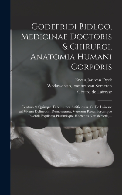 Godefridi Bidloo, medicinae doctoris & chirurgi, Anatomia humani corporis
