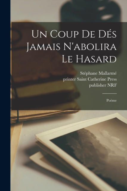 coup de dés jamais n'abolira le hasard