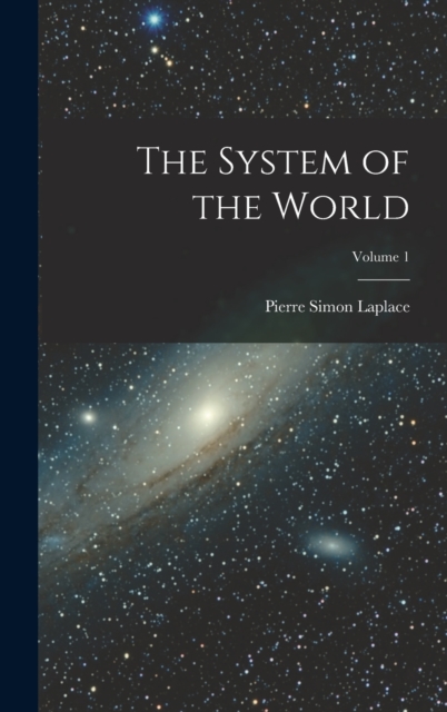 System of the World; Volume 1