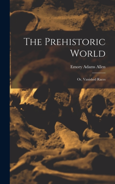 Prehistoric World