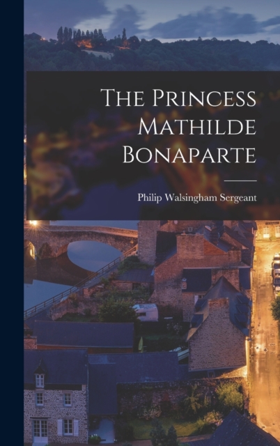 Princess Mathilde Bonaparte