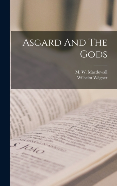 Asgard And The Gods