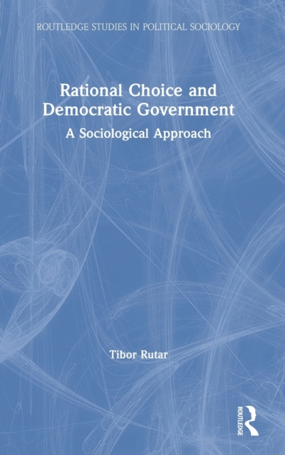 Rational Choice and Democratic Government