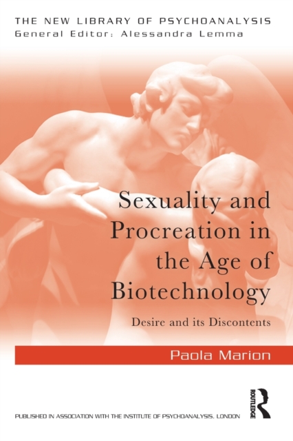 Sexuality and Procreation in the Age of Biotechnology