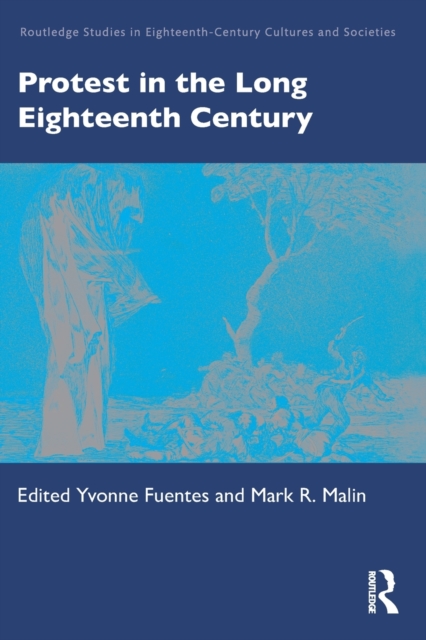 Protest in the Long Eighteenth Century