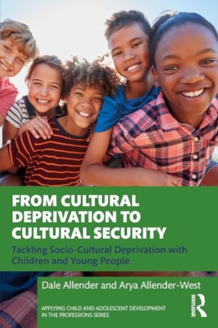 From Cultural Deprivation to Cultural Security