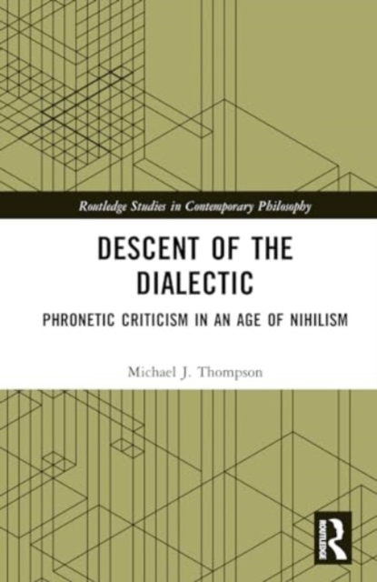 Descent of the Dialectic