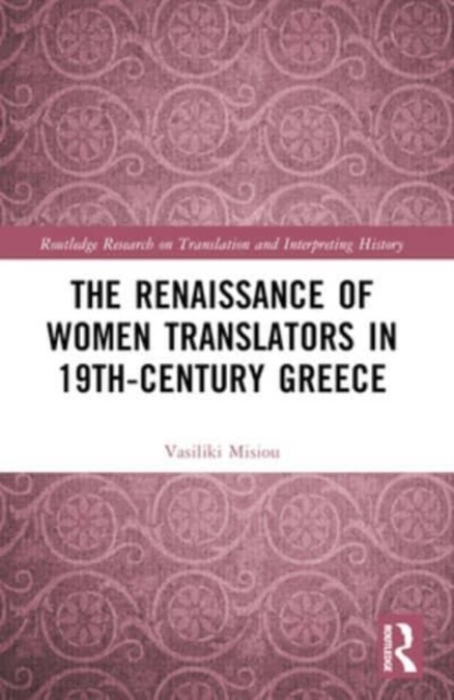 Renaissance of Women Translators in 19th-Century Greece