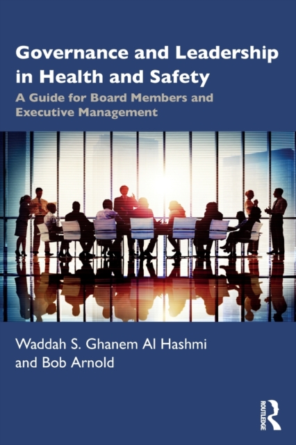 Governance and Leadership in Health and Safety