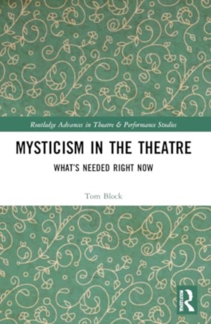 Mysticism in the Theater