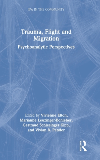 Trauma, Flight and Migration