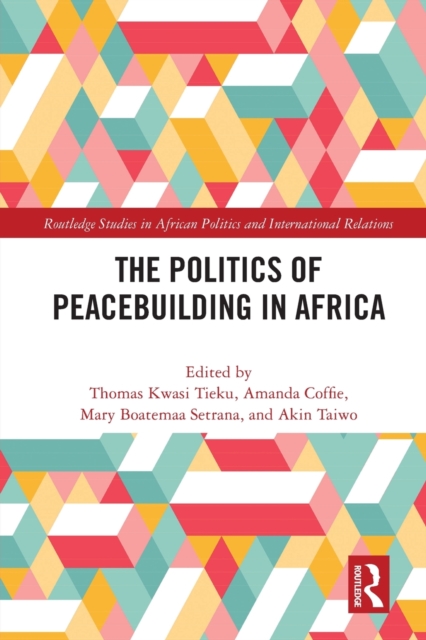 Politics of Peacebuilding in Africa