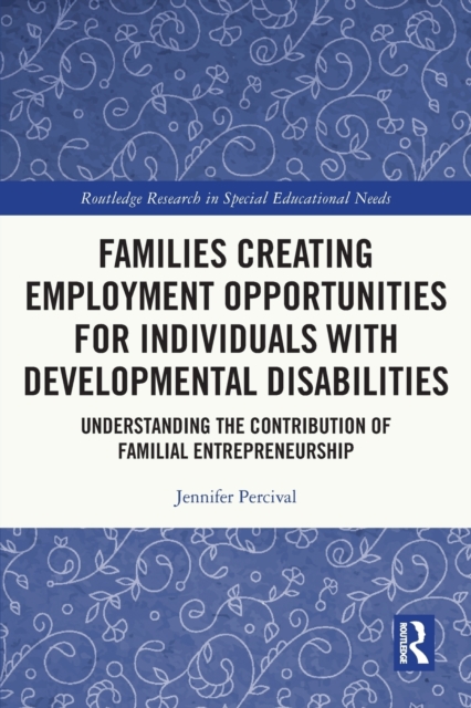 Families Creating Employment Opportunities for Individuals with Developmental Disabilities