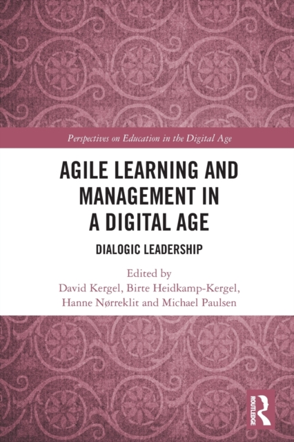 Agile Learning and Management in a Digital Age