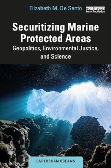 Securitizing Marine Protected Areas