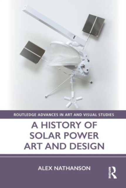History of Solar Power Art and Design