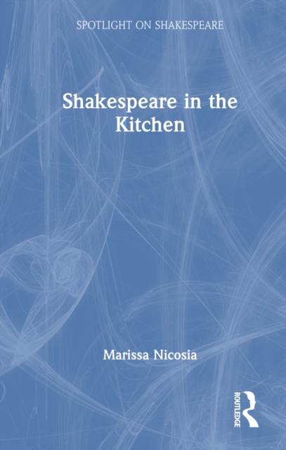 Shakespeare in the Kitchen