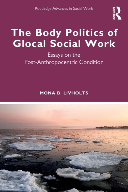 Body Politics of Glocal Social Work