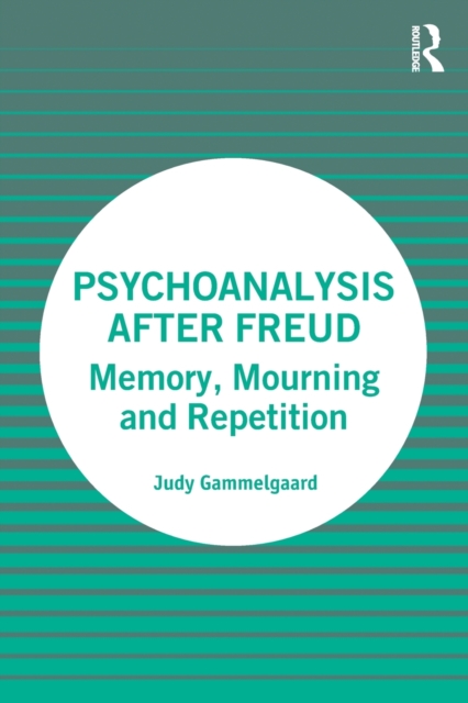 Psychoanalysis After Freud