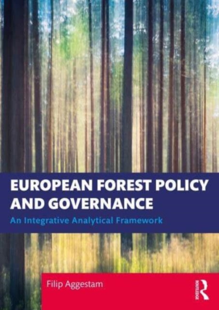 European Forest Policy and Governance