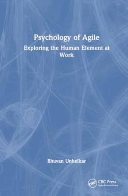 Psychology of Agile