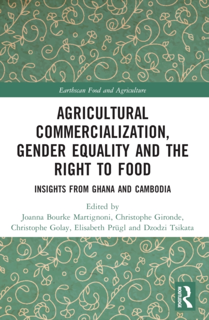Agricultural Commercialization, Gender Equality and the Right to Food