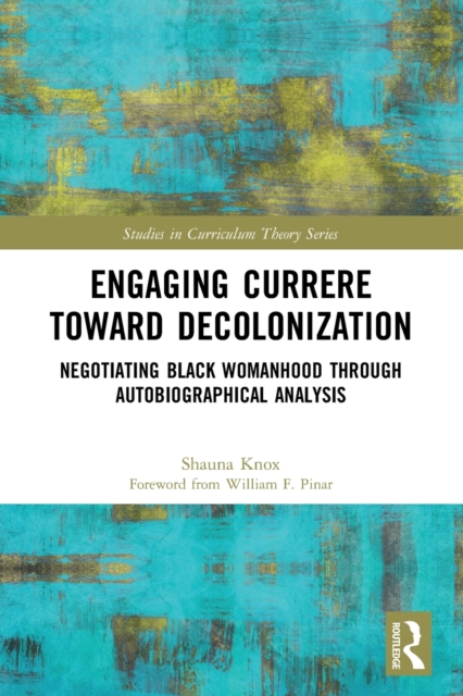 Engaging Currere Toward Decolonization