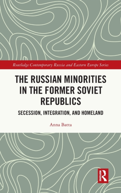 The Russian Minorities in the Former Soviet Republics