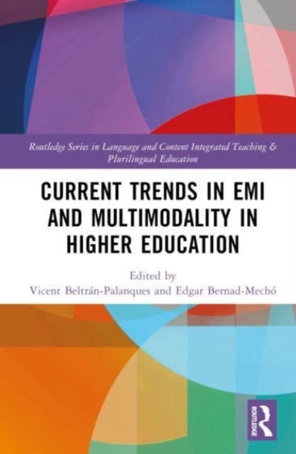 Current Trends in EMI and Multimodality in Higher Education
