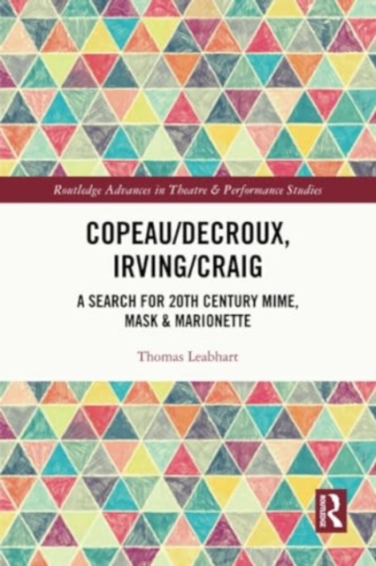 Copeau/Decroux, Irving/Craig