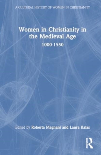 Women in Christianity in the Medieval Age