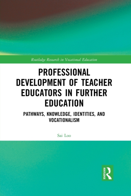 Professional Development of Teacher Educators in Further Education