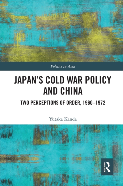 Japan’s Cold War Policy and China