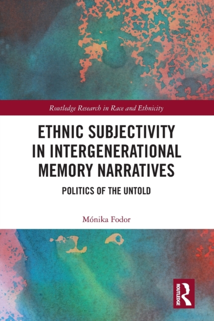 Ethnic Subjectivity in Intergenerational Memory Narratives