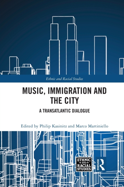 Music, Immigration and the City