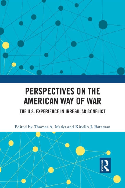 Perspectives on the American Way of War