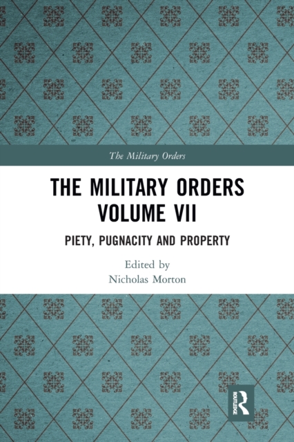 The Military Orders Volume VII