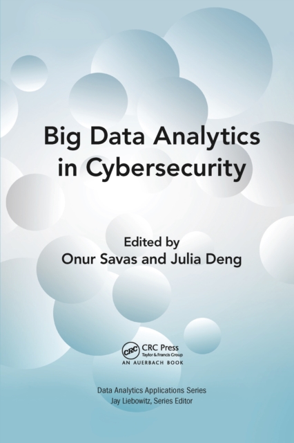 Big Data Analytics in Cybersecurity