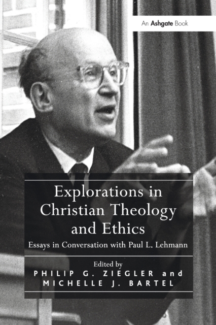 Explorations in Christian Theology and Ethics