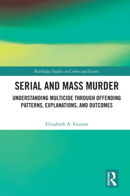 Serial and Mass Murder