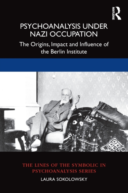 Psychoanalysis Under Nazi Occupation