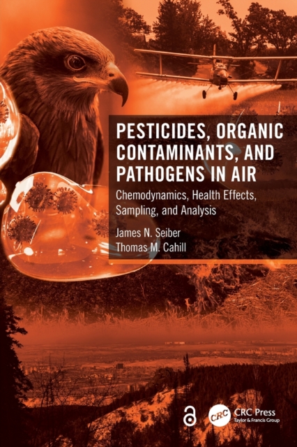 Pesticides, Organic Contaminants, and Pathogens in Air