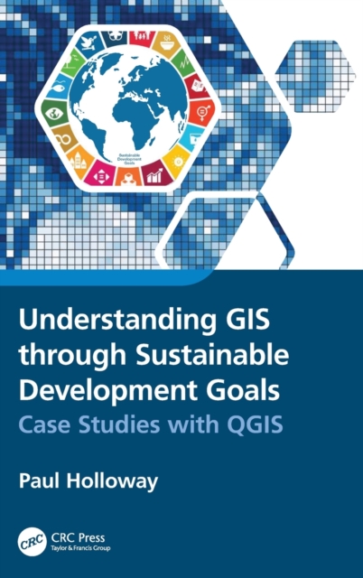 Understanding GIS through Sustainable Development Goals