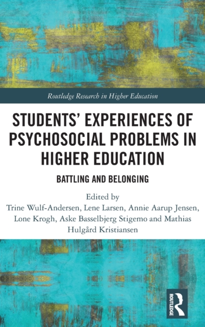 Students’ Experiences of Psychosocial Problems in Higher Education
